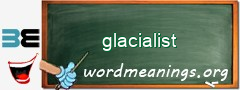 WordMeaning blackboard for glacialist
